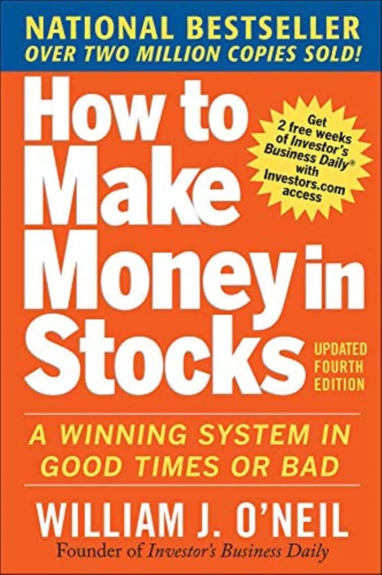 10. How to Make Money in Stocks A Winning System in Good Times & Bad